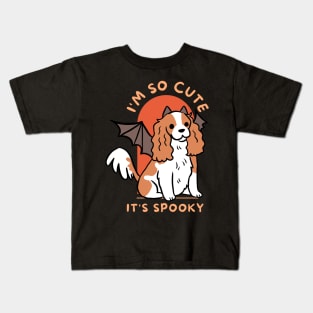 I am so cute it is spooky cute halloween dog Cavalier King Charles Spaniel Kids T-Shirt